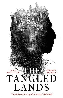 Paolo Bacigalupi: The Tangled Lands [2018] paperback Hot on Sale