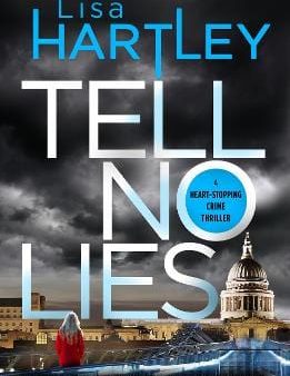 Lisa Hartley: Tell No Lies [2019] paperback Online now