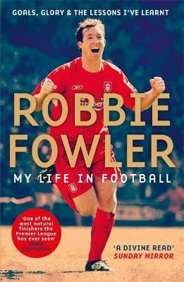 Robbie Fowler: Robbie Fowler: My Life In Football [2021] paperback Fashion