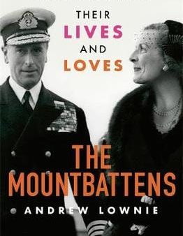 Andrew Lownie: The Mountbattens [2019] paperback Online Sale