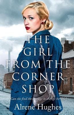 Alrene Hughes: The Girl from the Corner Shop [2019] hardback Cheap