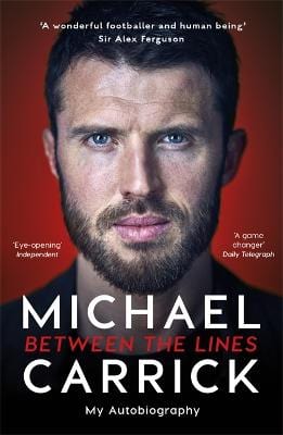 Michael Carrick: Michael Carrick: Between the Lines [2019] paperback on Sale