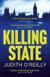 Reilly Judith O: Killing State [2019] paperback For Sale