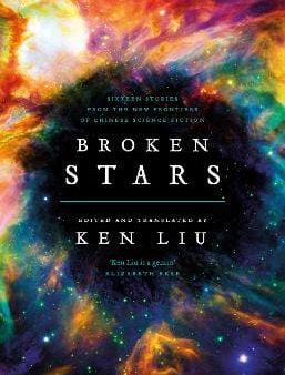 Ken Liu: Broken Stars [2019] paperback Sale