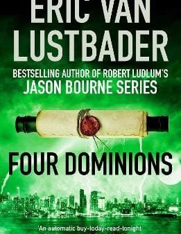 Lustbader Eric Van: Four Dominions [2019] paperback Sale