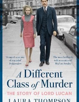 Laura Thompson: A Different Class of Murder [2018] paperback Discount