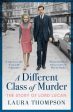 Laura Thompson: A Different Class of Murder [2018] paperback Discount