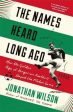 Jonathan Wilson: The Names Heard Long Ago [2020] paperback Online