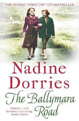 Nadine Dorries: The Ballymara Road [2018] paperback Online