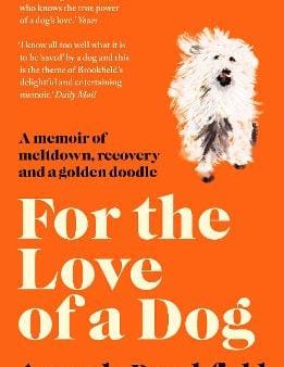 Amanda Brookfield: For the Love of a Dog [2019] paperback Discount