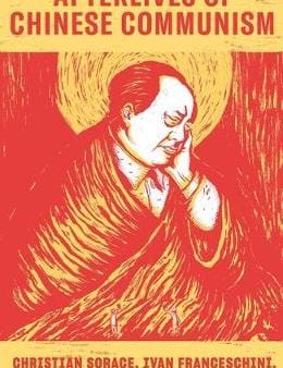 Christian Sorage: Afterlives of Chinese Communism [2019] paperback Online Sale